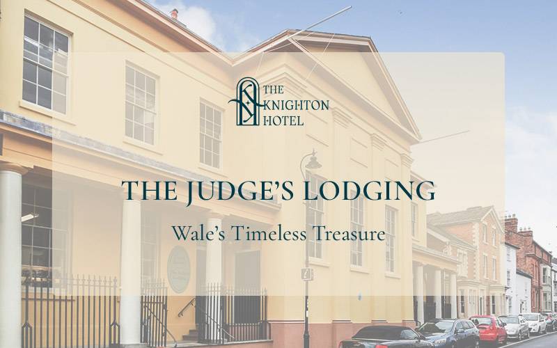 The Judge’s Lodging: Wale’s Timeless Treasure