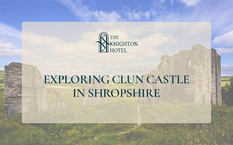 Explore Clun Castle: A Norman Fortress in Shropshire