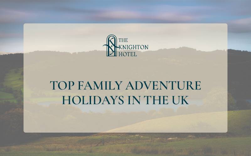 Top Family Adventure Holidays in the UK